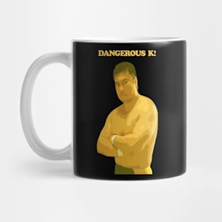 Toshiaki Kawada, Dangerous K! Mug